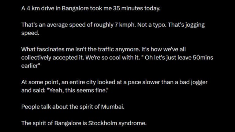 4 km In 35 Minutes Bengaluru Man Says City Traffic Has Reached Stockholm Syndrome Stage