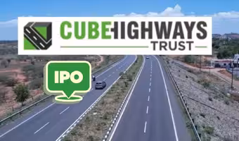 Cube Highways Trust | రూ.5వేల కోట్ల ఐపీఓతో క్యూబ్ హైవేస్ ట్రస్ట్.. భారత ఇన్విట్ మార్కెట్లో కొత్త అధ్యాయం..